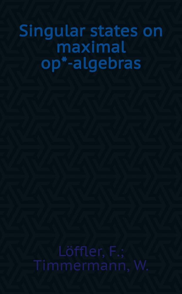 Singular states on maximal op*-algebras