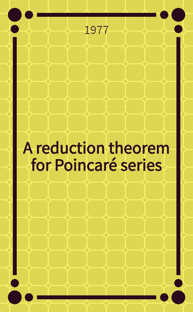 A reduction theorem for Poincaré series