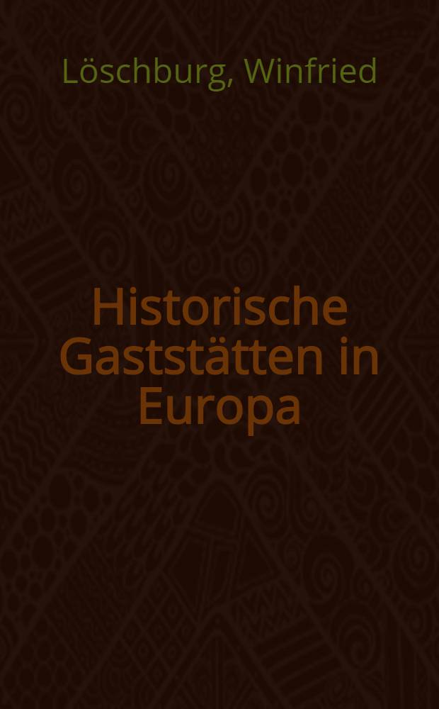 Historische Gaststätten in Europa