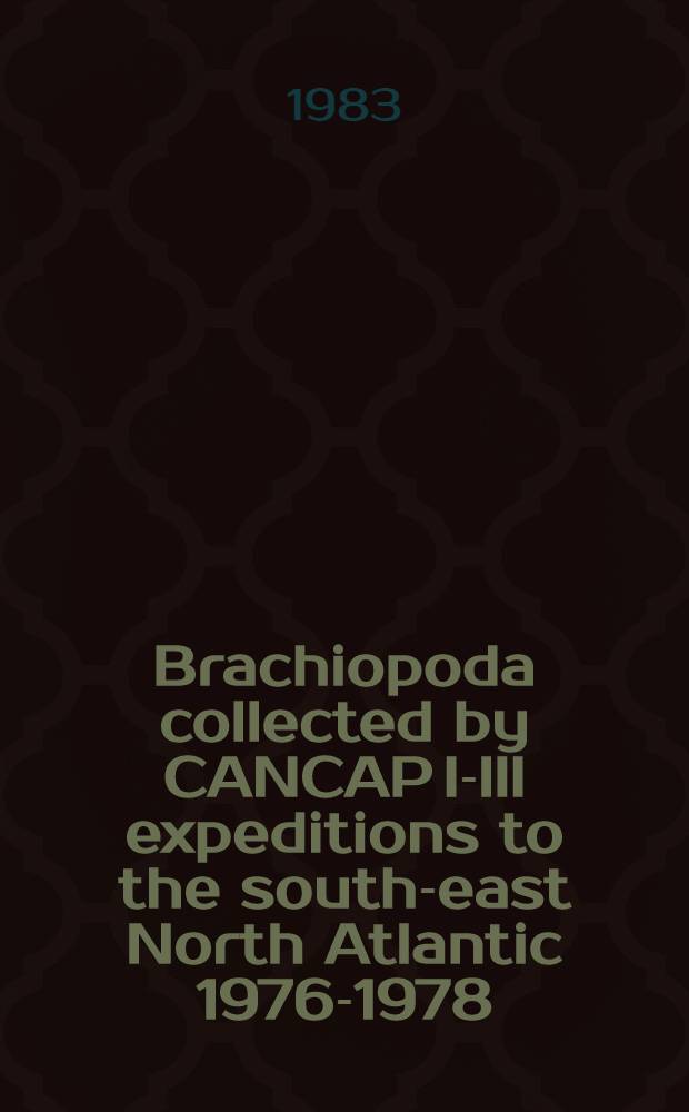 Brachiopoda collected by CANCAP I-III expeditions to the south-east North Atlantic 1976-1978