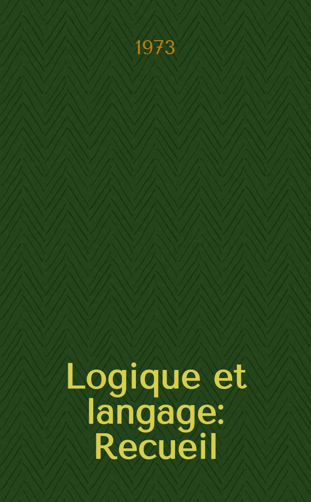 Logique et langage : Recueil