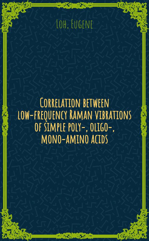 Correlation between low-frequency Raman vibrations of simple poly-, oligo-, mono-amino acids