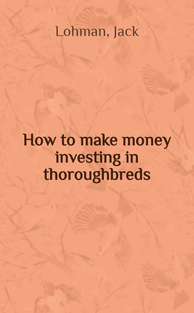 How to make money investing in thoroughbreds