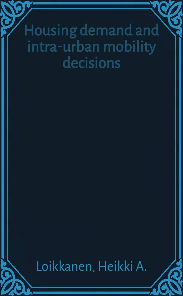 Housing demand and intra-urban mobility decisions : A search approach