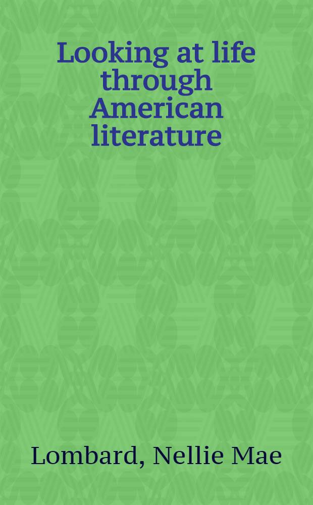 Looking at life through American literature