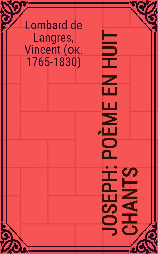 Joseph : Poème en huit chants