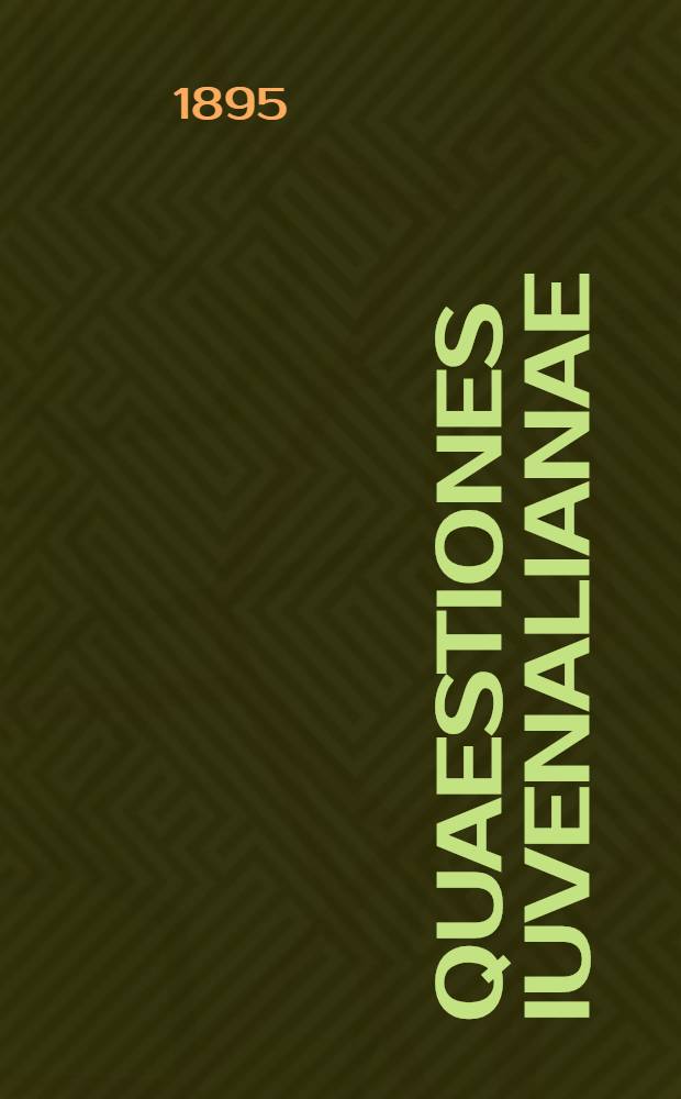 [Quaestiones Iuvenalianae