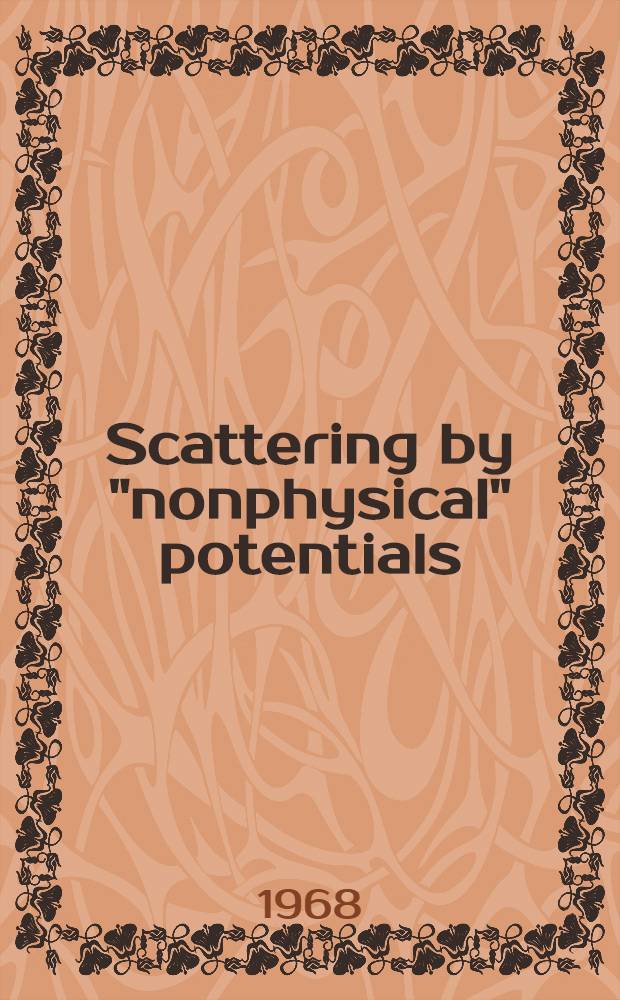Scattering by "nonphysical" potentials: analiticity in the coupling constant