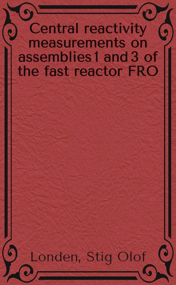 Central reactivity measurements on assemblies 1 and 3 of the fast reactor FRO