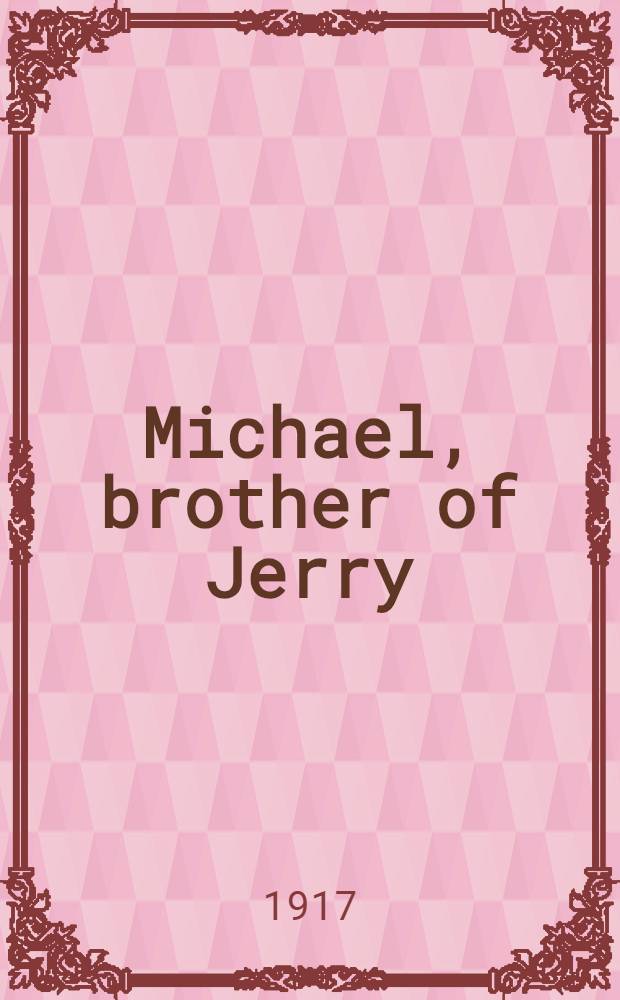 Michael, brother of Jerry