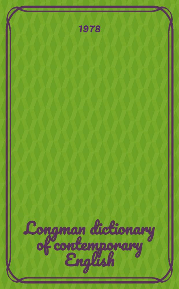 Longman dictionary of contemporary English