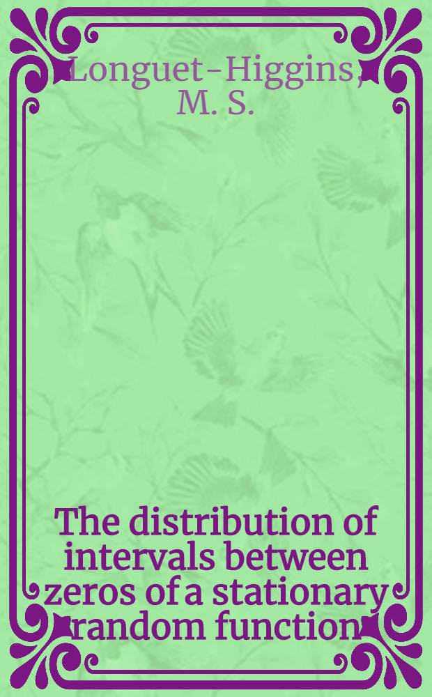 The distribution of intervals between zeros of a stationary random function