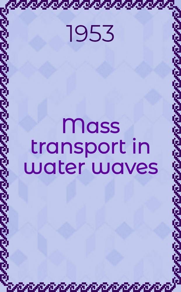 Mass transport in water waves