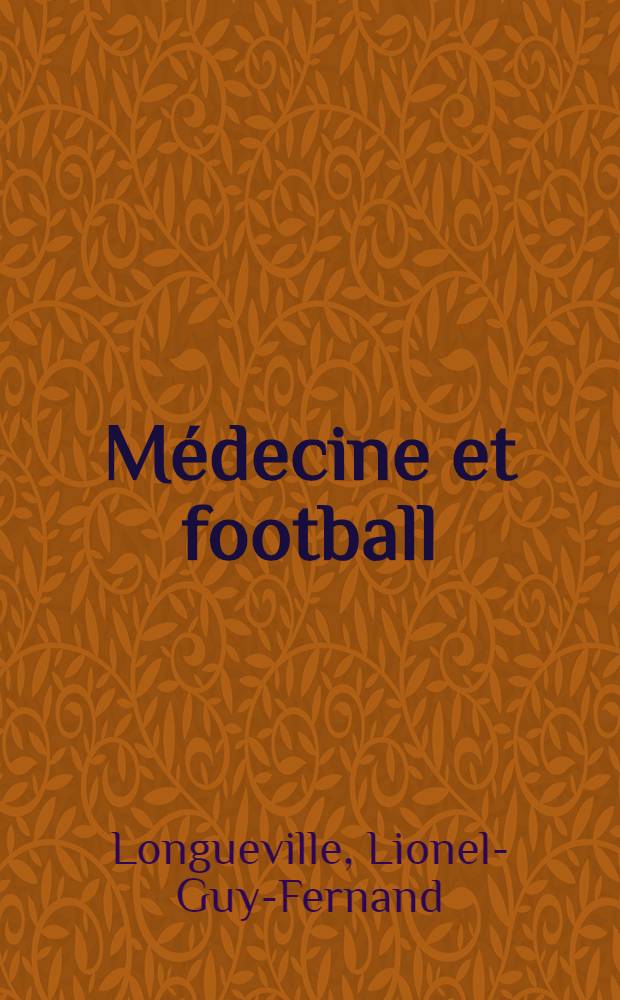 Médecine et football