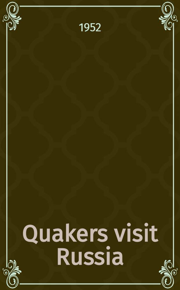 Quakers visit Russia