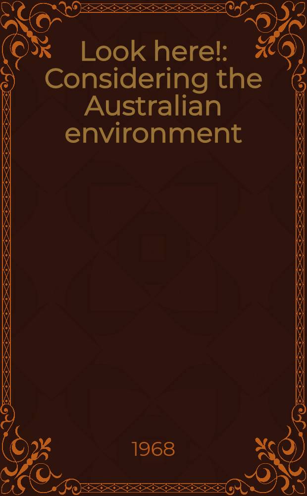 Look here! : Considering the Australian environment
