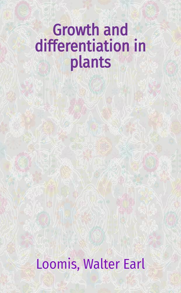Growth and differentiation in plants