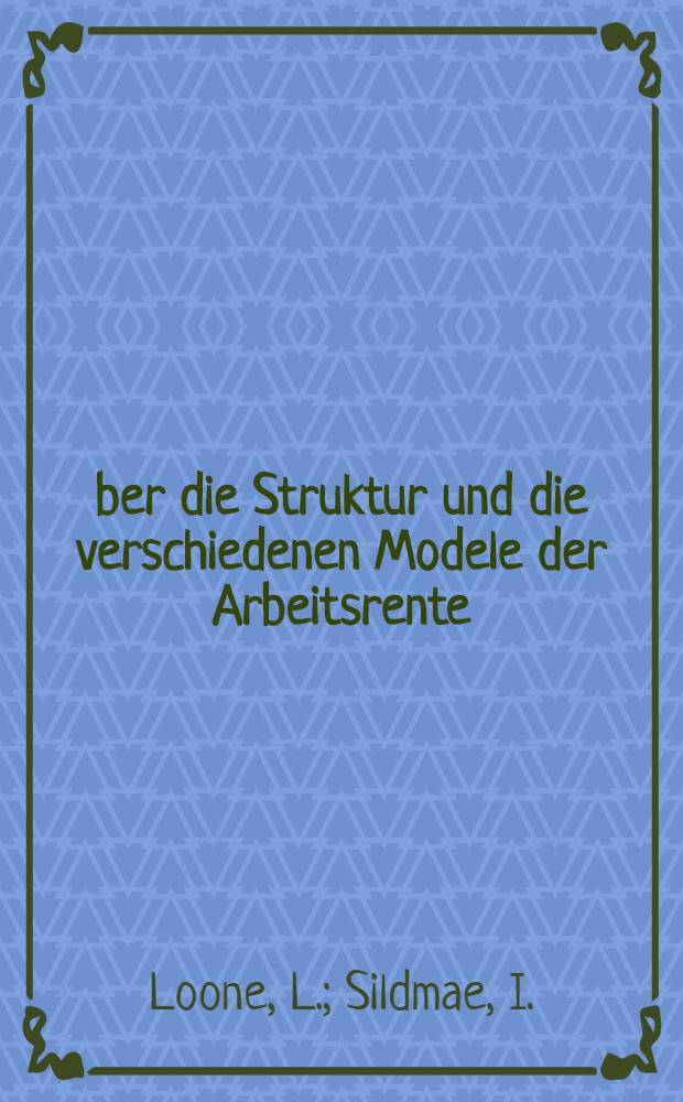 Über die Struktur und die verschiedenen Modele der Arbeitsrente (Fronrente) : Thesen