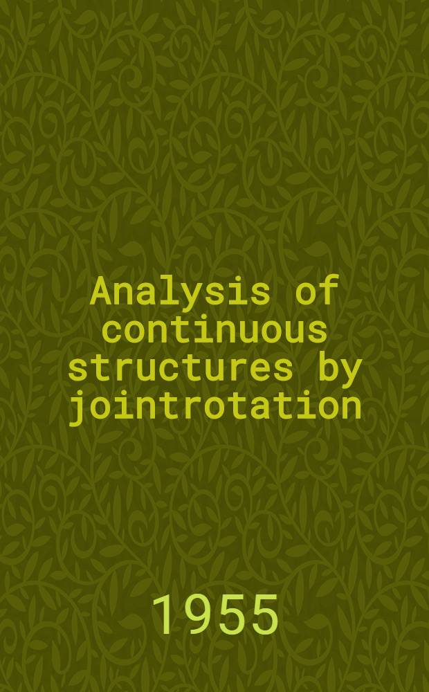 Analysis of continuous structures by jointrotation