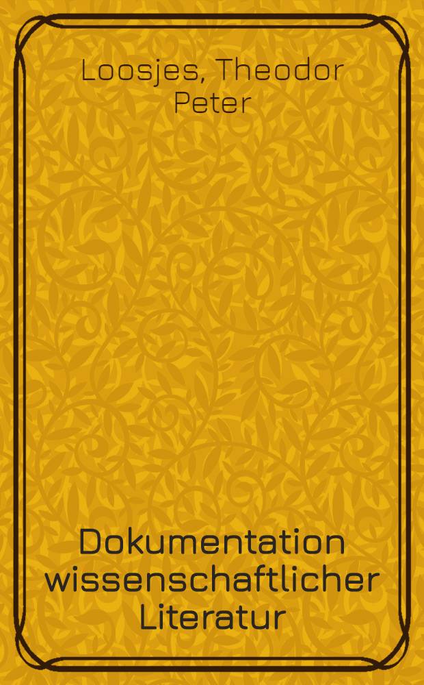 Dokumentation wissenschaftlicher Literatur