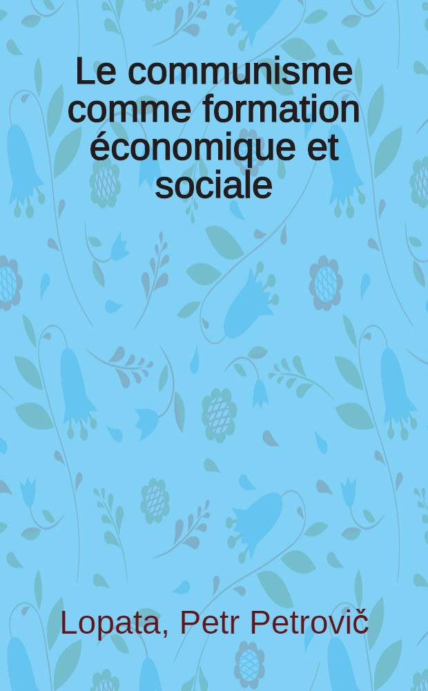 Le communisme comme formation économique et sociale