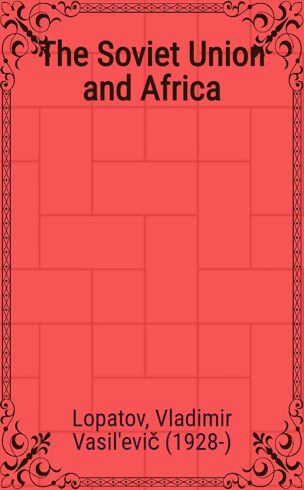 The Soviet Union and Africa