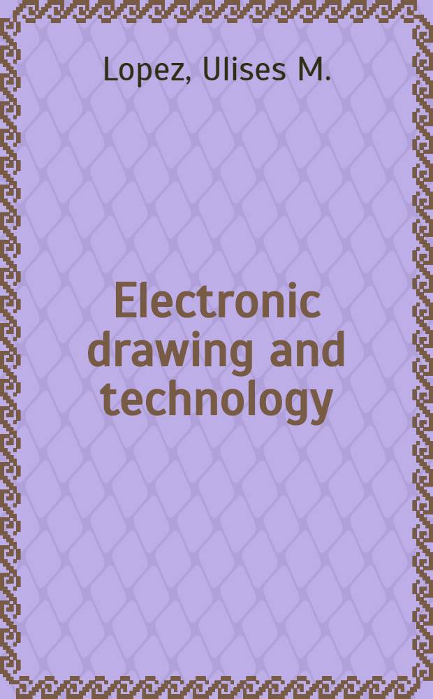 Electronic drawing and technology