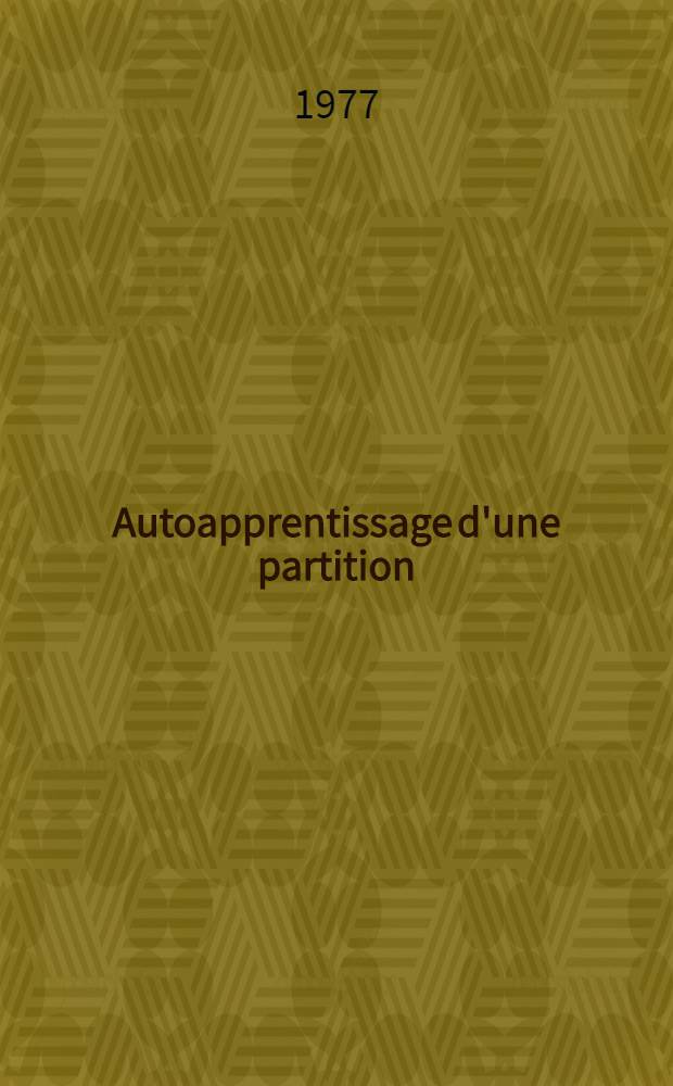 Autoapprentissage d'une partition : Application au classement itératif de données multidimensionnelles : Thèse