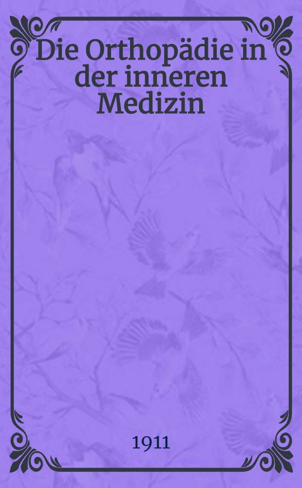Die Orthopädie in der inneren Medizin