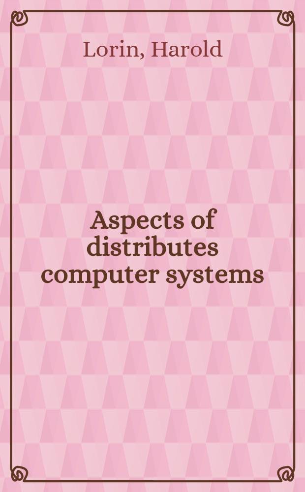 Aspects of distributes computer systems