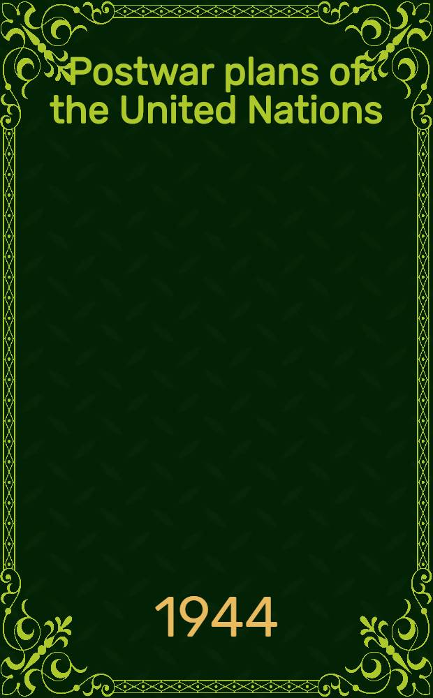 Postwar plans of the United Nations