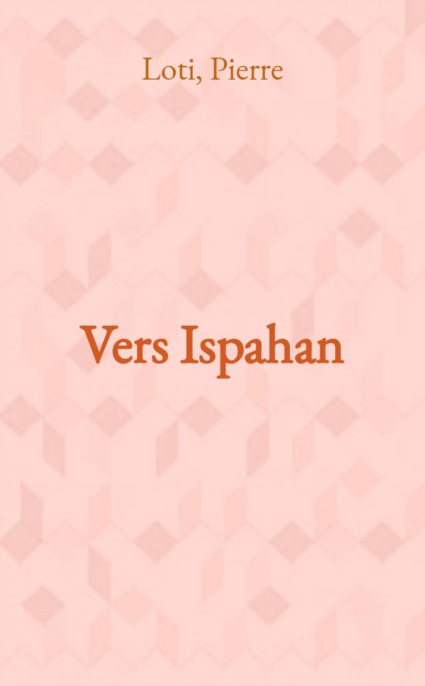 Vers Ispahan