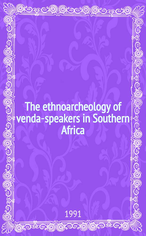 The ethnoarcheology of venda-speakers in Southern Africa