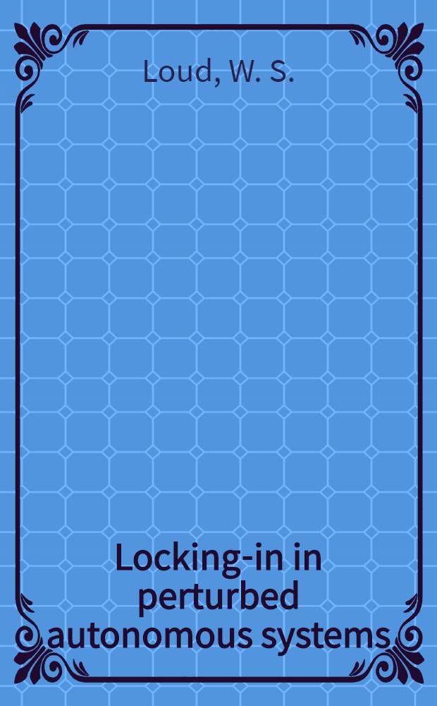 Locking-in in perturbed autonomous systems