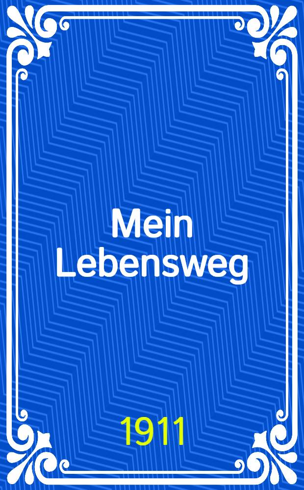... Mein Lebensweg