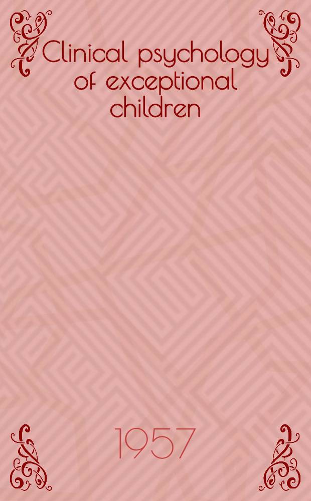 Clinical psychology of exceptional children