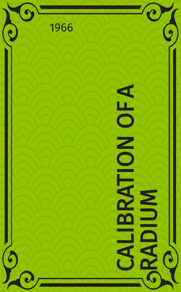 Calibration of a radium (α, n) beryllium neutron source : Acad. proefschrift ... aan de Univ. van Amsterdam ... te verdedigen ..