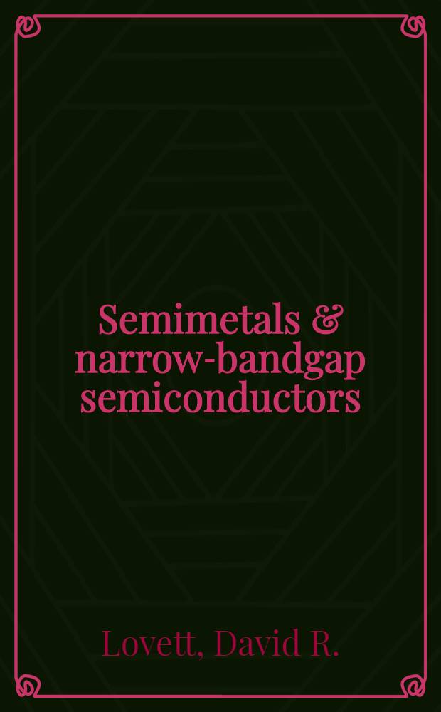 Semimetals & narrow-bandgap semiconductors