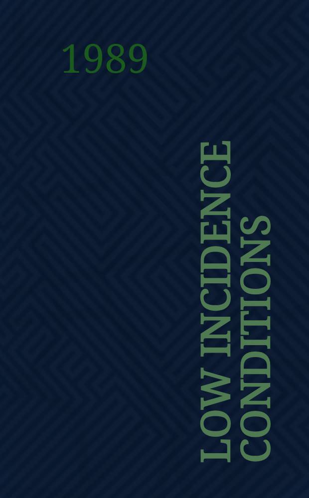 Low incidence conditions