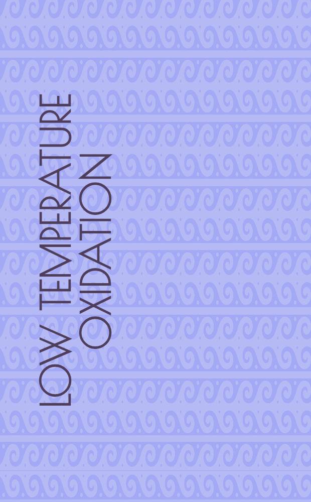 Low temperature oxidation