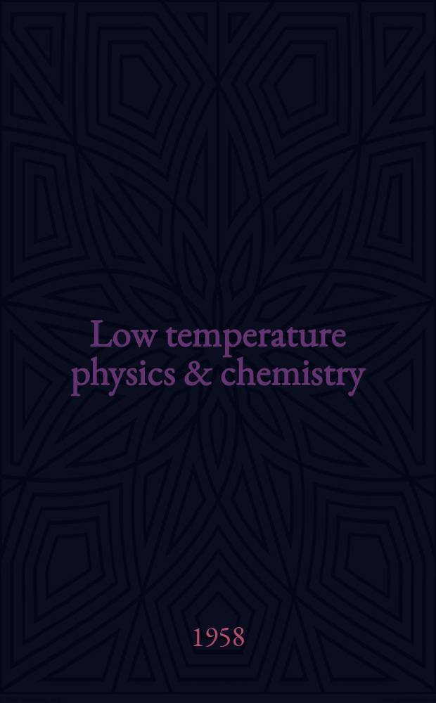 Low temperature physics & chemistry : Proceedings of the Fifth international conference on low temperature physics and chemistry : Held at the Univ. of Wisconsin, Madison, Wis., Aug. 26-31, 1957