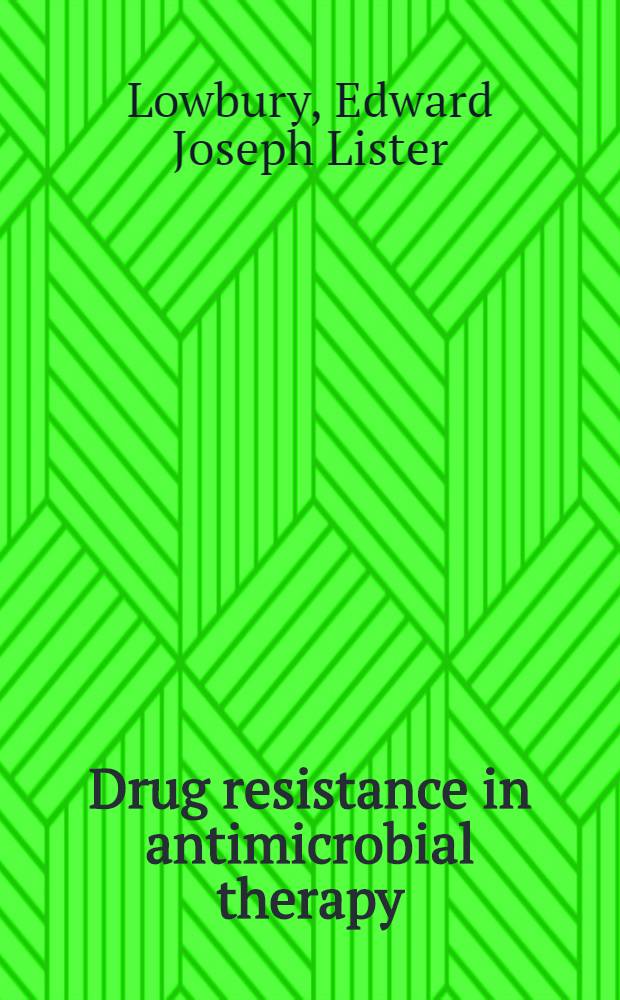 Drug resistance in antimicrobial therapy