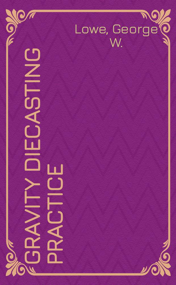 Gravity diecasting practice : Description of a process in which permanent metal moulds ase used for the purpose of casting