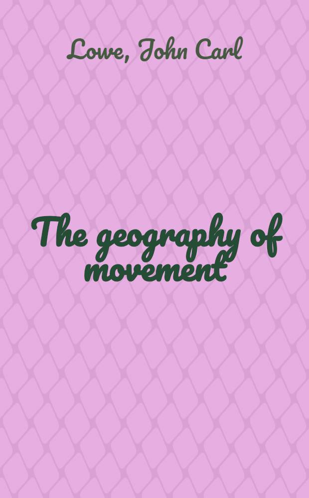The geography of movement