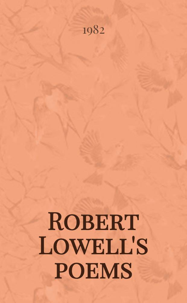 Robert Lowell's poems : A selection