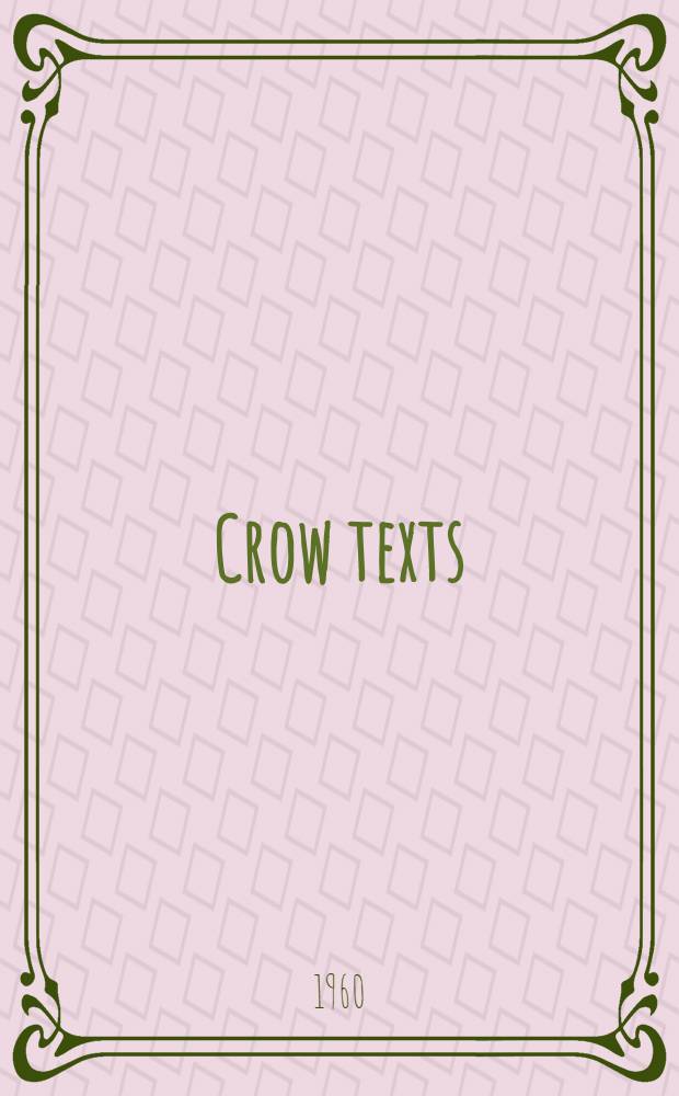 Crow texts
