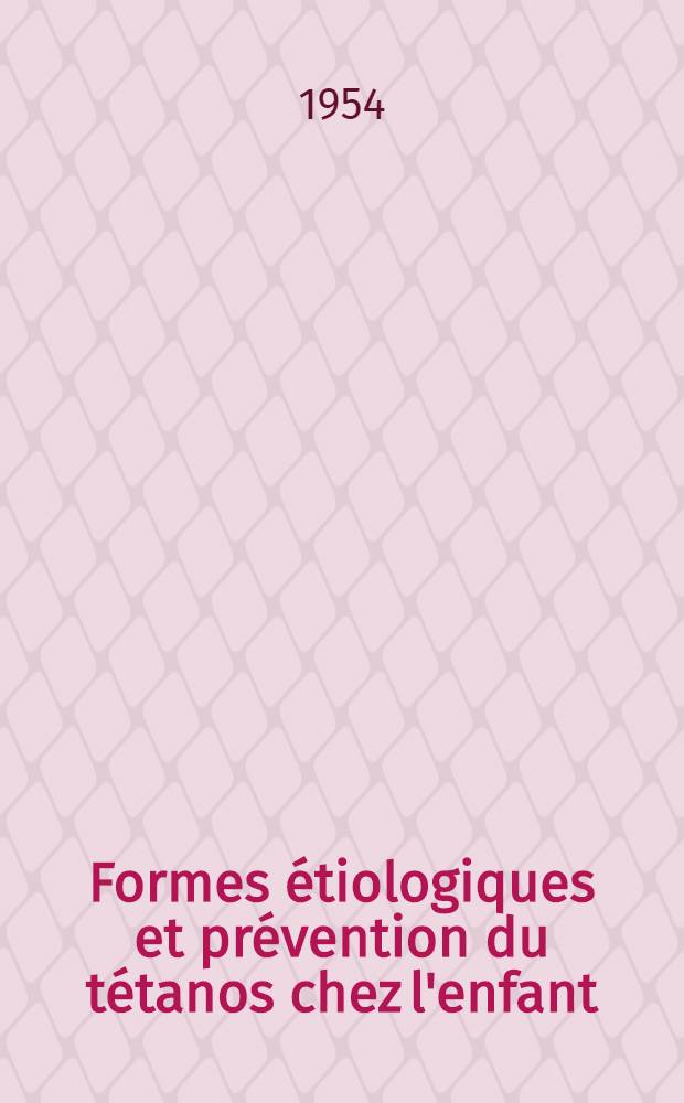 Formes étiologiques et prévention du tétanos chez l'enfant : Thèse ..