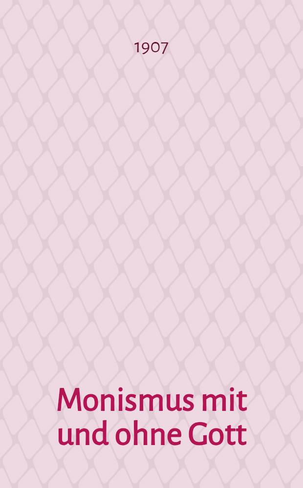 Monismus mit und ohne Gott