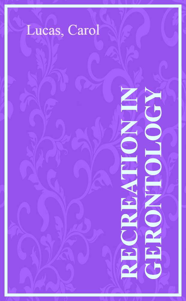 Recreation in gerontology