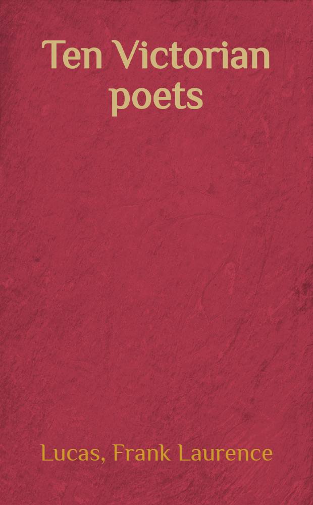 Ten Victorian poets
